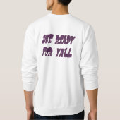 We Ready Mannen's Sweatshirt (Achterkant)