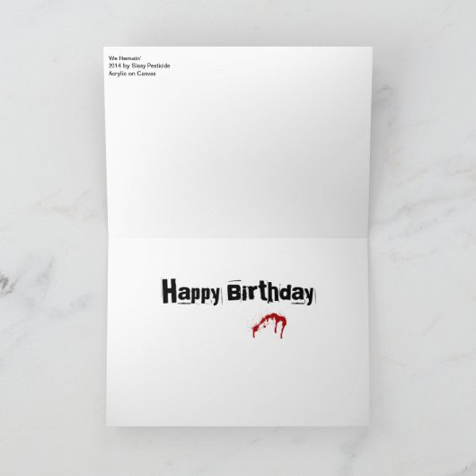 'We Remain' on a Birthday Card Kaart (Binnen)