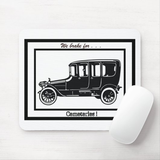 We remmen voor begraafplaatsen! muismat (Met muis)