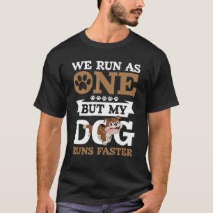 We rennen als een hond trainer dier huisdier eigen t-shirt