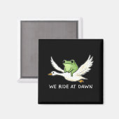 We Ride At Dawn Funny Frog Riding Goose Chaotic An Magneet (Voorkant / Achterkant)
