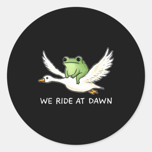 We Ride At Dawn Funny Frog Riding Goose Chaotic An Ronde Sticker (Voorkant)
