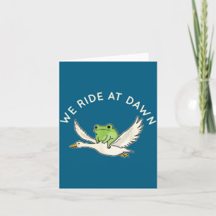 We Ride At Dawn Grappige Kikker Ridende Gans Chaot Kaart