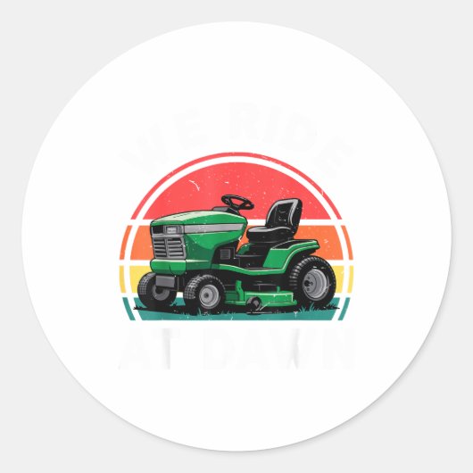 We Ride At Dawn Riding Lawn Mower Toddler Funny Mo Ronde Sticker (Voorkant)