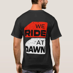 We rijden bij Dawn T-Shirt - Adventure Biker