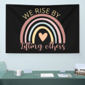 We Rise By Lifting Others II Spandoek (Beurs)