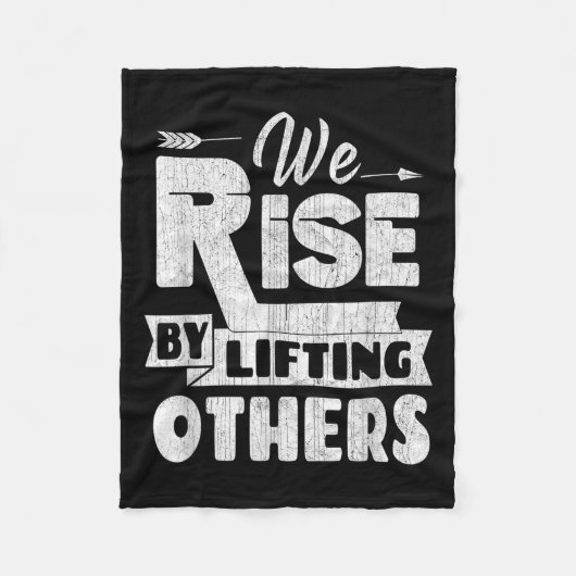 We Rise By Lifting Others Insrational &amp; Motiva Fleece Deken (Voorkant)