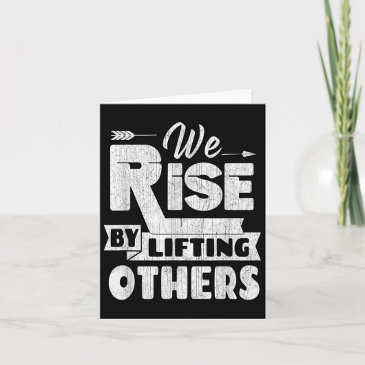 We Rise By Lifting Others Insrational &amp; Motiva Kaart (Voorkant)