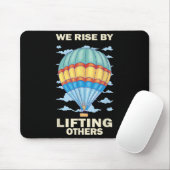 We Rise By Lifting Others Insrational Hot Air Ball Muismat (Met muis)