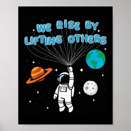 We Rise By Lifting Others Motivational Quote Insra Poster (Voorkant)