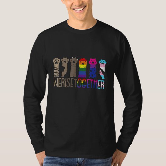 We Rise Together Gay Pride Cat Paw Print Kitten LG T-shirt (Voorkant)