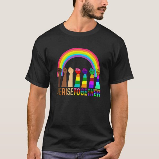 We Rise Together Ondersteuning LGBTQ Parade Zwart  T-shirt (Voorkant)