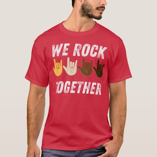 we rock together funny t-shirt (Voorkant)