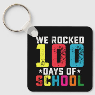We Rocked 100 dagen school leraar student Sleutelhanger