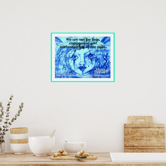 We roepen op tot hulp, mededogen en begrip. poster (Keuken)