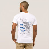 We Roll Deep T-shirt (Achterkant volledig)