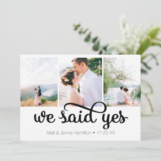 We Said Yes Foto Huwelijksaankondiging Kaart (Staand voorkant)