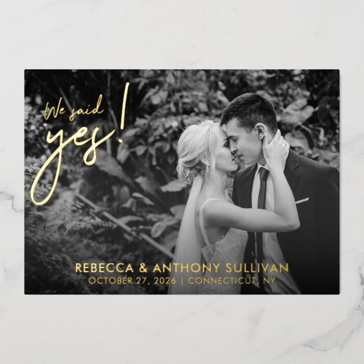 We Said Yes Foto | Trouwfoto Ontvangst Folie Uitnodiging (Voorkant)