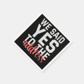 We Said Yes To The Address Funny Marriage Couple Servet (Hoek)