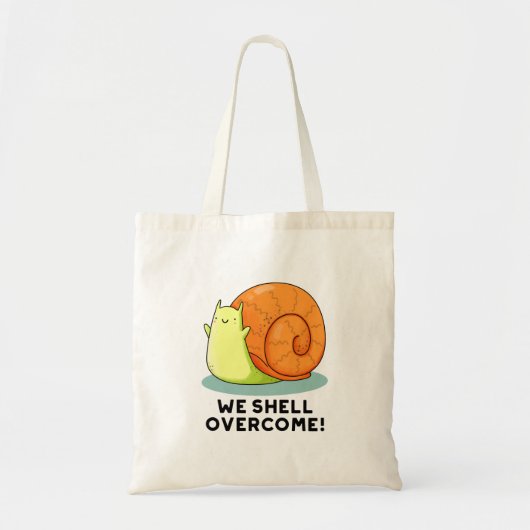 We Shell hebben een grappige positieve slakkepun Tote Bag (Voorkant)