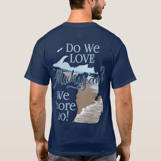 We Shore Love Michigan | Michigan Lovers T-shirt (Achterkant)