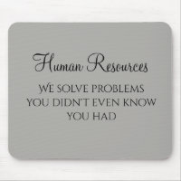We Solve Problems You Didn't Know You verwacht HR