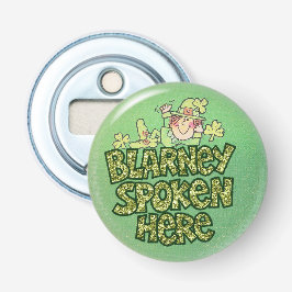 We spreken hier Blarney Button Flesopener