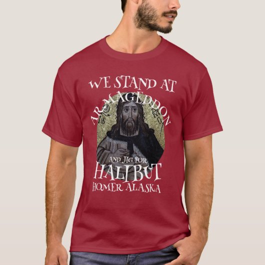 WE STAAN BIJ ARMAGEDDON EN DANSEN VOOR HALIBUT T-SHIRT (Voorkant)