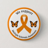 We steunen de Multiple Sclerose-bewustzijnsknop Ronde Button 5,7 Cm (Voorkant)