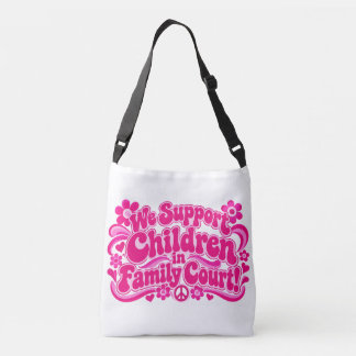 We Steunen Kinderen In Gezinsrecht Tote Crossbody Tas