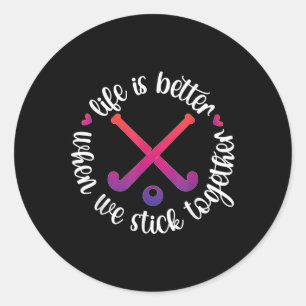 We Stick Together Veldhockeyspeler Veldhockey Ronde Sticker