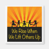 We stijgen als we anderen optillen magneet (Voorkant)