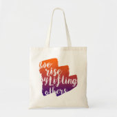 We stijgen door anderen op te tillen tote bag (Voorkant)