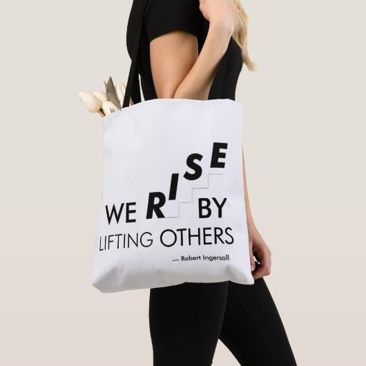 We stijgen door anderen op te tillen tote bag (Dichtbij)