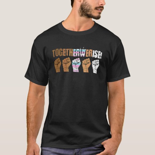 We stijgen samen Intersexuele Sociale Gerechtighei T-shirt (Voorkant)