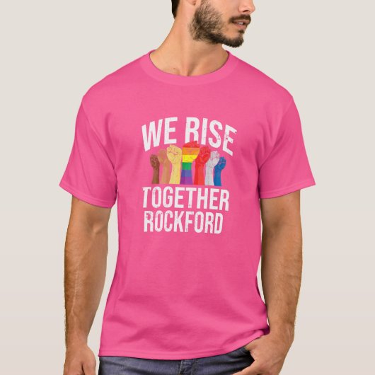 We stijgen samen Rockford LGBTQ Illinois Pride Mon T-shirt (Voorkant)