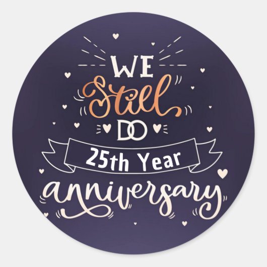 We Still Do 25-jarig jubileum Ronde Sticker (Voorkant)