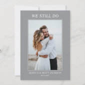 We Still Do 25th Wedding Anniversary Celebration Kaart (Voorkant)