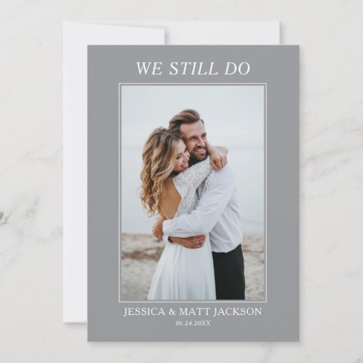 We Still Do 25th Wedding Anniversary Celebration Kaart (Voorkant)