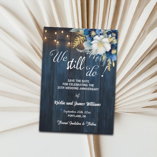 We Still Do 25th Wedding Anniversary String Lights Save The Date