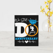 We Still Do 4 Years Funny Couple 4th Wedding Anniv Kaart (Gele Bloem)