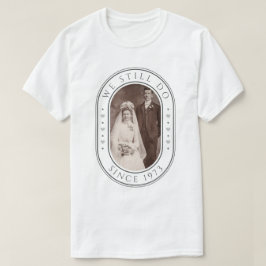 We Still Do 50e huwelijksjubileum aangepaste foto T-shirt