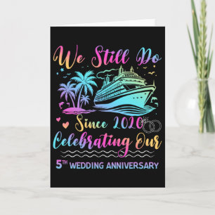 We Still Do 5e trouwdagjubileum 5 jaar getrouwd Kaart