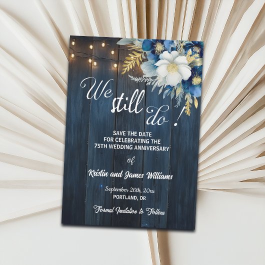 We Still Do 75th Wedding Anniversary String Lights Save The Date