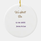 We still do bruin roze naam datum jaar boho retro  keramisch ornament (Achterkant)