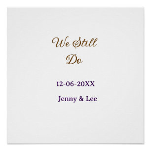 We still do bruin roze naam datum jaar boho retro  perfect poster