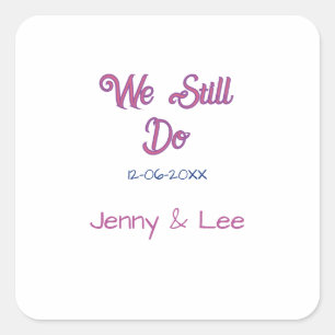 We still do bruin roze naam datum jaar boho retro  vierkante sticker