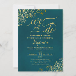 We Still Do Elegant Dark Teal & Gold Vow Renewal Kaart
