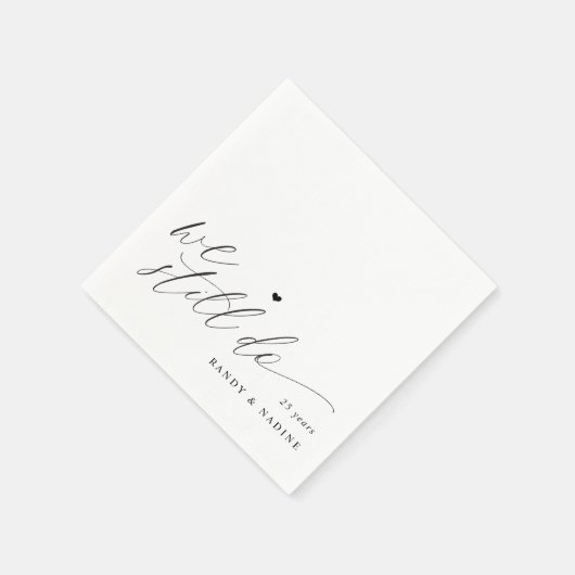 We Still Do Elegant Wedding Anniversary Servet (Hoek)