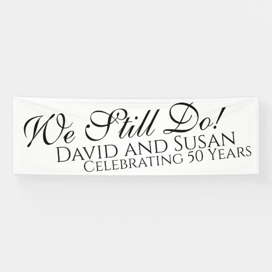 We Still Do Huwelijksjubileum Spandoek (Horizontaal)